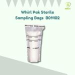 Whirl Pak Sterile Sampling Bags  B01402